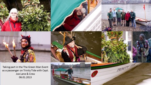 2013.01.06 Green Man Event &amp; trinity Tide