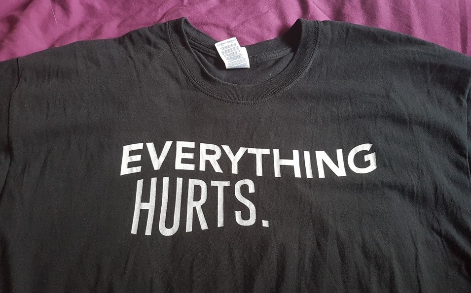 everything hurts